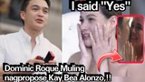 NAKAKAKILIG😍DOMINIC Roque Muling NAGPROPOSE kay BEA Alonzo TULOY na TULOY na!!!