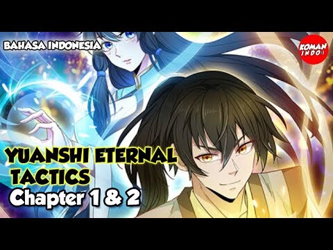 Yuanshi Eternal Tactics Chapter 1 dan 2 Bahasa Indonesia - Mencuri Seni Bela Diri