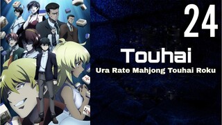 Touhai: Ura Rate Mahjong Touhai Roku Episode 24