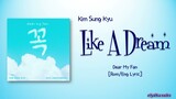 Kim Sung Kyu – Like A Dream (꼭) [Color_Coded_Rom|Eng Lyrics]