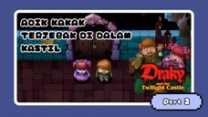 ADIK KAKAK TERJEBAK DI DALAM KASTIL || Draky And The Twilight Castle