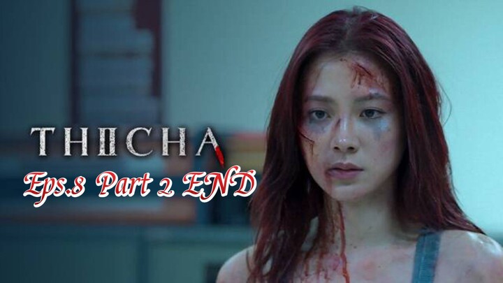 DENDAM, CINTA DAN AKHIR DARI SEGALANYA (THICHA 2024)