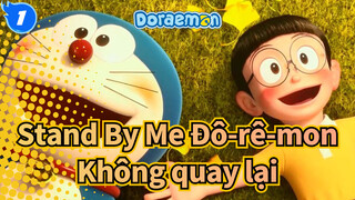 [Stand By Me Đô-rê-mon] Đô-rê-mon sẽ không quay lại_1