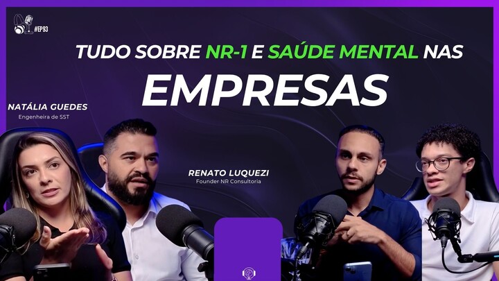 NR-1 Saúde Mental Nas Empresas. Natália Guedes e Renato Luquezi.