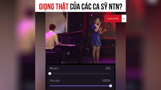 giọng thật của các ca sĩ p2 #showbiz