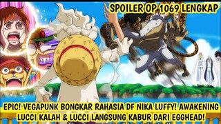 SPOILER OP 1069 LENGKAP! EPIC! RAHASIA DF NIKA DIUNGKAP VEGAPUNK! LUFFY KALAHKAN AWAKENING LUCCI!