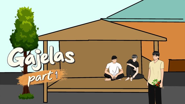GAJELAS PART 1 | ARPINDO DESIGN DRAMA ANIMASI