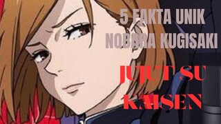 5 FAKTA UNIK NOBARA KUGISAKI DALAM JUJUTSU KAISEN