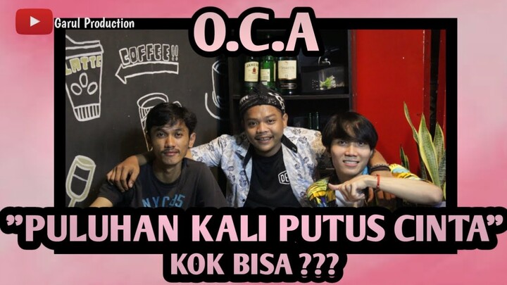 O.C.A - Bersama  M.DIMAS AKBAR ( KOPLO ) !!!!!