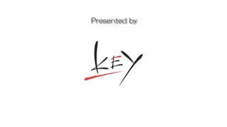 Do you know KEY?.....it's the most powerful tearjerker on earth!