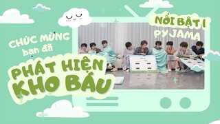 [VIETSUB][TF GIA TỘC] CHÚC MỪNG BẠN ĐÃ PHÁT HIỆN KHO BÁU - PHẦN NỔI BẬT 1: PIYAMA