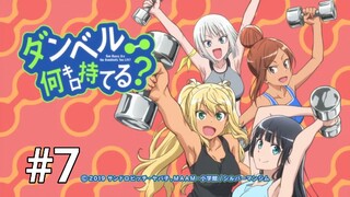 Dumbbell Nan Kilo Moteru?|Episode 7 (Sub Indo)