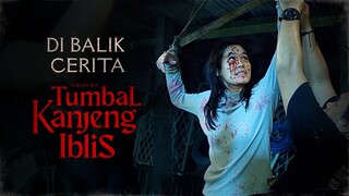 DI BALIK CERITA - TUMBAL KANJENG IBLIS | TAYANG 22 DESEMBER 2022 DI BIOSKOP