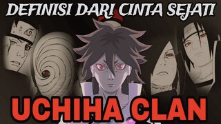 PENJELASAN SEJARAH TERBENTUK NYA KLAN PALING EMOSIONAL - UCHIHA (NARUTO)