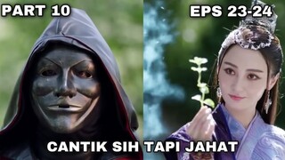 Eps 23-24 | CANTIK CANTIK TAPI JAHAT - ALUR CERITA FIGHTER OF THE DESTINY