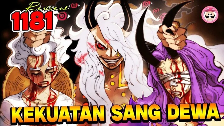 FULL REVIEW OP 1181 - TAMAATT SUDAH SEMUANYA!! BAHKAN NAGA LOKI HANYA KADAL BIAS