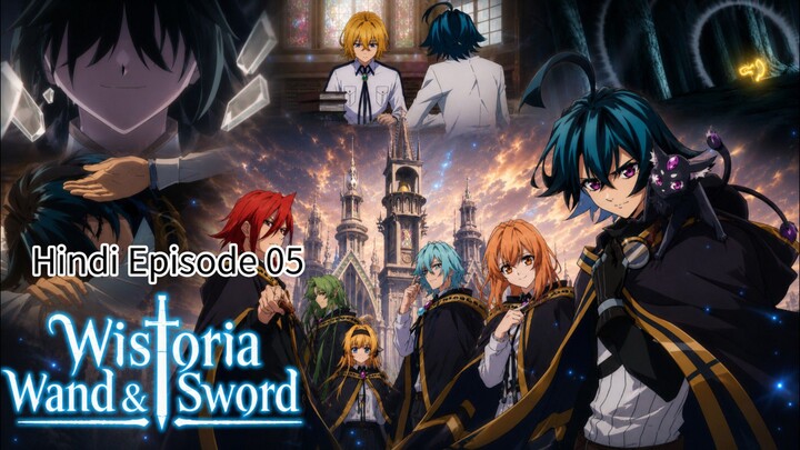 Wistoria.Wand.and.Sword.S02E05.[Hindi-English-Japanese].
