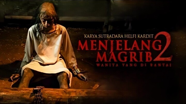 LEBIH SEREM DARI YANG PERTAMA! - ALUR CERITA MENJELANG MAGRIB 2 (2025)