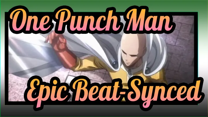 [One Punch Man/Epic Beat-Synced] Saitama Tells You How Lonely Is Invincibility
