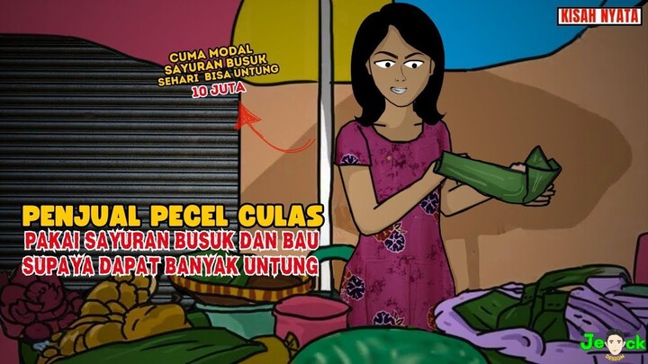 PENJUAL PECEL CULAS PAKAI SAYURAN BUSUK DANBAU BIAR BISA DAPET LEBIH BANYAK
