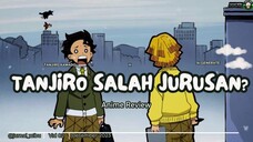 Tanjiro, MC Salah Jurusan?Maksudnya?