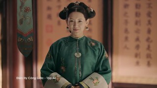 Diên Hy Công Lược - Tập 44