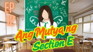 𝓐𝓷𝓰 𝓶𝓾𝓽𝔂𝓪 𝓷𝓰 Section E-12