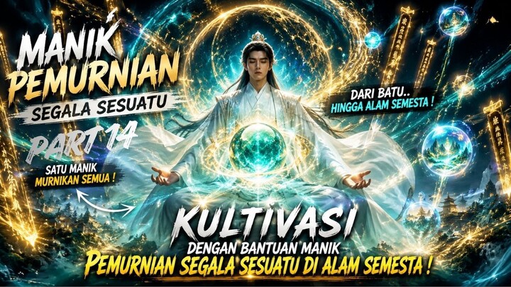 Kultivasi Dengan Memurnikan Segala Sesuatu 14 SUB INDO