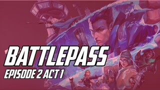 Valorant Battlepass Act 4 | Episode 2