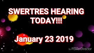 SWERTRES HEARING TIP JANUARY 23 2019