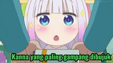 Kanna yang paling gampang dibujuk