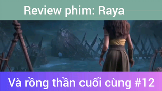 Review phim: Rất và rồng thần cuối cùng phần 12