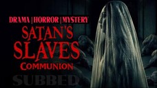 Satan's Slaves : Communion [2022] | Horror | Mystery | Indonesian | English Subbed