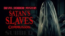 Satan's Slaves : Communion [2022] | Horror | Mystery | Indonesian | English Subbed