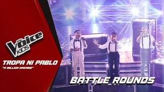 The Voice Kids: Tropa ni Pablo's INCREDIBLE performance of 'A Million Dreams'! | Battle Rounds