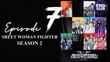 🇰🇷 KR SHOW | Street Woman Fighter Season 2 (2023) Episode 7 ENG SUB 720p)