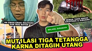 ABIS NONTON INI OGAH KASIH UTANG KE TETANGGA KARNA GALAKAN YANG NGUTANG