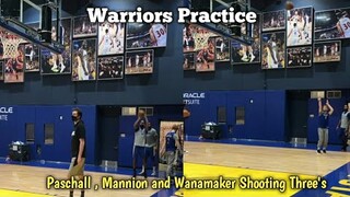 Warriors Practice ! Paschall ,Mannion and Wanamaker Shooting Three's 🔥🔥
