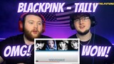 BLACKPINK - 'Tally' (Lyrics) | Reaction!!