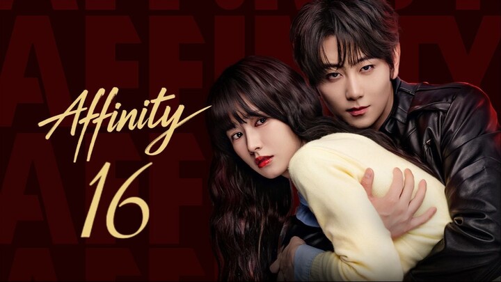 🇨🇳𝙴𝙿. 16 𝙰𝙵𝙵𝙸𝙽𝙸𝚃𝚈 (2026) | 𝙴𝙽𝙶 𝚂𝚄𝙱 | 𝚁𝚘𝚖𝚊𝚗𝚌𝚎/𝚂𝚌𝚒-𝚏𝚒/𝙳𝚛𝚊𝚖𝚊