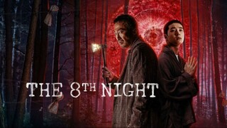 The 8th Night (2021)