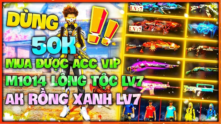 Cầm 50K Mua Được Acc Free Fire Có Ak Rồng Xanh LV7 Và M1014 Lông Tộc LV7