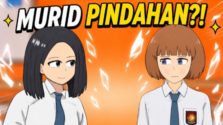murid pindahan part 1