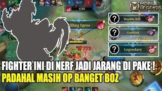 FIGHTER INI DI NERF JADI JARANG DIPAKE PADAHAL DULU SERING DI BAN