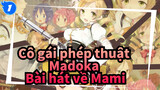 Cô gái phép thuật Madoka
Bài hát về Mami_1