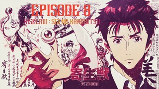 Kiseijuu : Sei no Kakuritsu episode 8 SUB INDONESIA