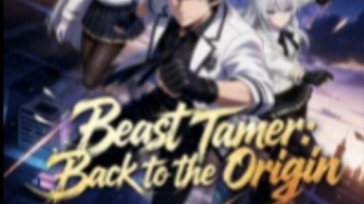 Part 1 :beast tamer