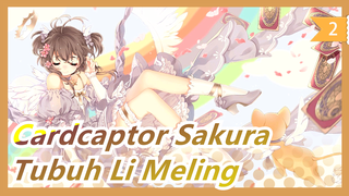 Cardcaptor Sakura | Seberapa Kuatkah Tubuh Li Meling? Tanpa Sihir? Aku Bisa Bertarung!_A2