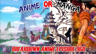 BREAKDOWN ANIME ONE PIECE EPISODE 960 - KOZUKI ODEN & WANOKUNI | SAMBIL NUNGGU ONE PIECE 1004