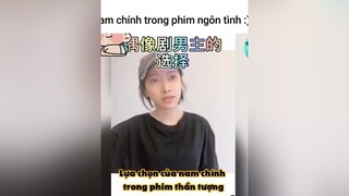 Nam chính trong phim ngôn tình chọn người yêu như thế nào douyin hàihước hàitiktok vuivemoingay❤️ cliphai